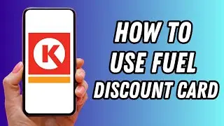 How To Use Circle k Fuel Discount Card (2025) STEP BY STEP