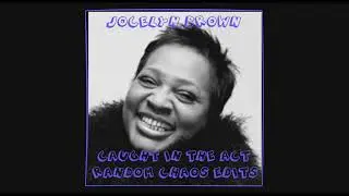 Jocelyn Brown - Caught In The Act (Random Chaos Edit)