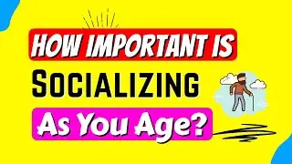 ⭐ Социализация ДЛЯ пожилых людей | WELLNESS in Life