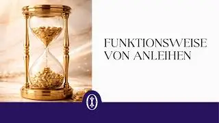 Fixed Income - Funktionsweise von Anleihen