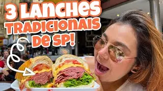 3 LANCHES TRADICIONAIS EM SÃO PAULO