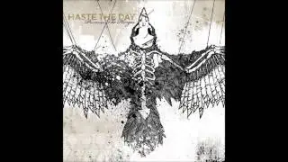 Haste The Day - Pressure The Hinges