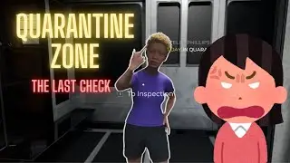 I Regret Being Given a Hammer 🔨 | Quarantine Zone: The Last Check
