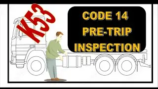 CODE 14 PRE-TRIP INSPECTION