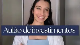 Aulão de investimentos para iniciantes