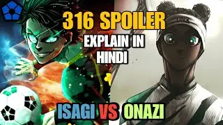 BLUE LOCK CHAPTER 316 SPOILERS EXPLAIN IN HINDI | BLUE LOCK CHAPTER 316 LEAKS & SPOILERS
