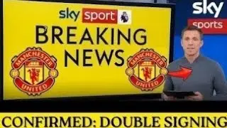 MANCHESTER UNITED SHOCK THE WORLD WITH MASSIVE DOUBLE SIGNING &ndash; OLD TRAFFORD ERA REBORN