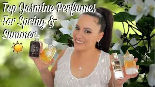 Top Jasmine Perfumes for Spring & Summer | Clean & Fresh