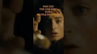 WHY DID THE ONE RING TURN FRODO INVISIBLE? #tolkien #lotr #lordoftherings