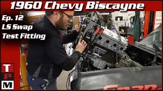 1960 biscayne LS Swap - Ep 12 engine test fit and transmission crossmember
