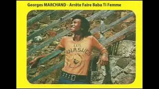 Arr&ecirc;te Faire Baba Ti Femme -  Georges MARCHAND - Disques Jackman &lrm;&ndash; J. 40142