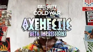AyeHecTic Cold War Beta Impressions
