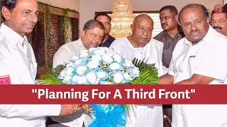 TMC, Samajwadi Party, AAP May Join TRS Chief KCR&rsquo;s Third Front