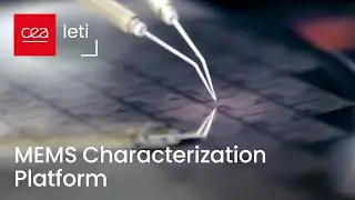 MEMS Characterization Platform | CEA-Leti