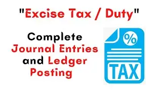 Journal Entries of Excise duty | Complete accounting solution