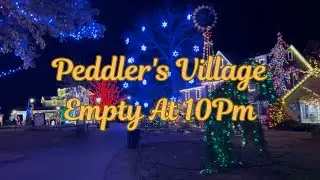 Peddler's Village 2024 Christmas Lights / Empty At 10 PM
