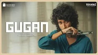 GUGAN - Shortfilm | Tamil | Black Box Production | Versatale Pictures | English Subtitles | 2026