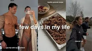A FEW DAYS IN MY LIFE | Spa Day, Healthy Granola, Running & Kitchen Reno