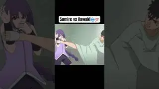 SUMIRE VS KAWAKI!! BORUTO🔥 #borutouzumaki #kawaki #sumir #anime #fyp #borutonarutonextgeneratio