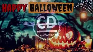 TranceSylvania (🎃🎃Halloween 2018Mix🎃🎃) - Crazy Decibels