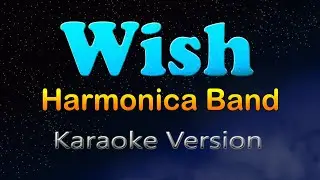WISH - Harmonica Band/ Donna Cruz (Karaoke Version)
