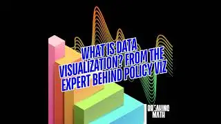 What is Data Visualization? From the Expert Behind PolicyViz