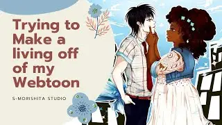 Can you make money from Webtoon Comics || Webtoon Artist Rambles