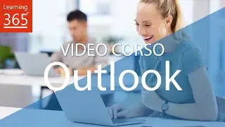 Corso Outlook Microsoft Office 365 - Come creare modelli, parti rapide e modelli personali