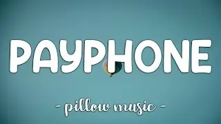 Payphone - Maroon 5 (Feat. Wiz Khalifa) (Lyrics) 🎵