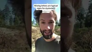 Mixing letters are typical signs of dyslexia!