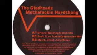 The Gladheadz - Mothafuckin Hardthang (Sonic Ti vs TranceCooperation Mix)