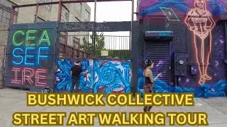 Life in Bushwick Collective 2024. NYC Bushwick Collective Street Art Walking Tour 4K