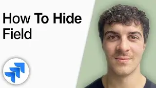 How to Hide Field in Jira [2025 Full Guide]
