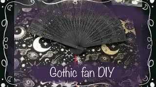 Gothic fan DIY