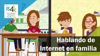 Hablando de Internet en familia - IS4K