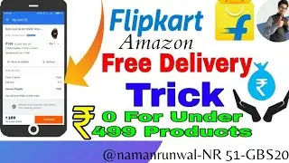 🆓Flipkart and Amazon Free Delivery Trick 2020 |Free delivery charge trick| Free shipping trick- NR51