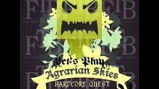 Agrarain Skies Ep. 1 How do you what now