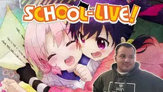 Such a Good Ending! | School-Live! E12 Reaction!