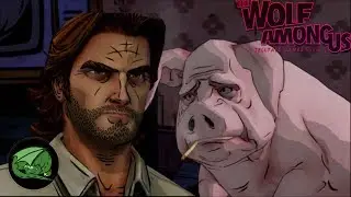 So a Pig Breaks Into a House... | Let's Play The Wolf Among Us, Episode 1
