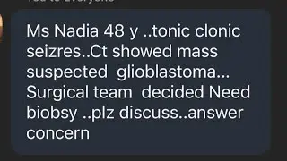 Session 26/10; Comm.: 1- CT brain showed mass for biopsy, 2- Counsel about Epilepsy 