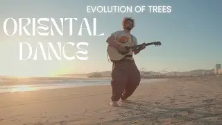 Evolution of Trees – Oriental Dance | Live Acoustic | Санта-Моника Бич
