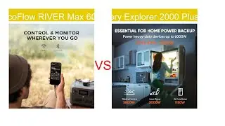 EcoFlow RIVER Max 600 vs Jackery Explorer 2000 Plus Max: Best Solar Power Stations for Outdoor Use