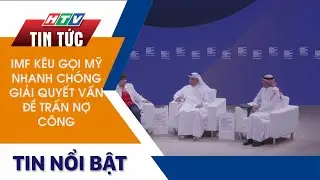 IMF K&Ecirc;U GỌI MỸ NHANH CH&Oacute;NG GIẢI QUYẾT VẤN ĐỀ TRẦN NỢ C&Ocirc;NG