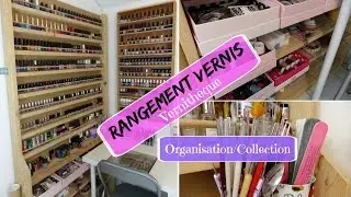 RANGEMENT VERNIS : Organisation/Collection