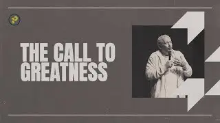 The Call To Greatness | Troy Gramling