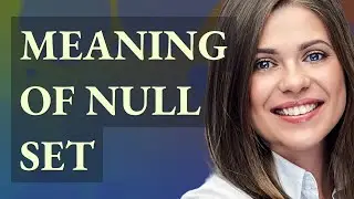 Null set | meaning of Null set