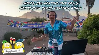 DJ KMA CPT - Hiers Jou Festive Mix Vol.9 2026 [Happy New Years Edition]