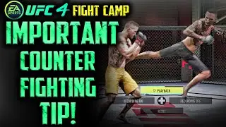 EA UFC 4:  A VERY CRUCIAL COUNTER FIGHTING TIP!
