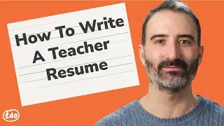 How To Write Your Teacher Resume (2023)