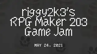 Riggy2k3's RPG Maker 2003 Game Jam